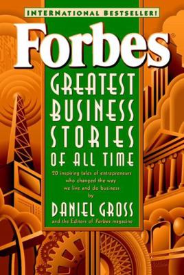 Forbes Greatest Business Stories of All Time 0471196533 Book Cover