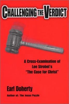Challenging the Verdict: A Cross-Examination of... B0046HIWRQ Book Cover