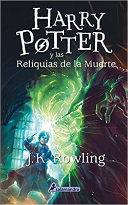 Harry Potter Y Las Reliquias de la Muerte / Har... [Spanish] 8498387000 Book Cover