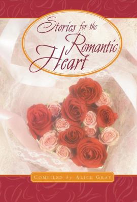 Stories for the Romantic Heart 1576739198 Book Cover