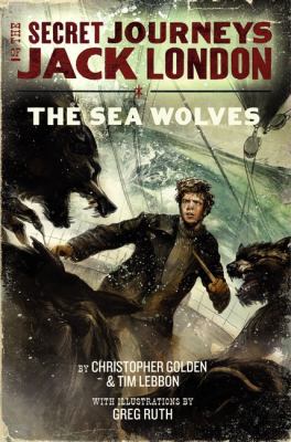 The Secret Journeys of Jack London, Book Two: T... 0061863203 Book Cover