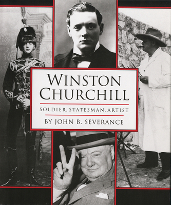 Winston Churchill: Soldier, Statesman, Artist B09L74YQKQ Book Cover