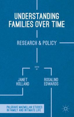 Understanding Families Over Time: Research and ... 1137285079 Book Cover