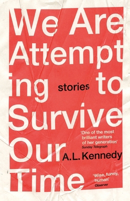 We Are Attempting to Survive Our Time 1529111447 Book Cover