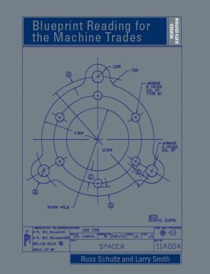 Blueprint Reading for the Machine Trades 0135038782 Book Cover