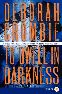 To Dwell in Darkness [Large Print] 0062298577 Book Cover