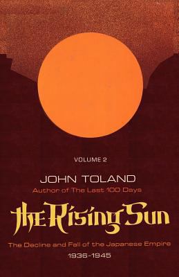 The Rising Sun: The Decline and Fall of the Jap... 4871879186 Book Cover