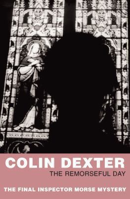 The Remorseful Day. Colin Dexter 0330451170 Book Cover