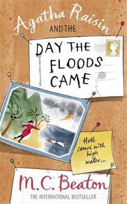 Agatha Raisin and the Day the Floods Came 1849011451 Book Cover