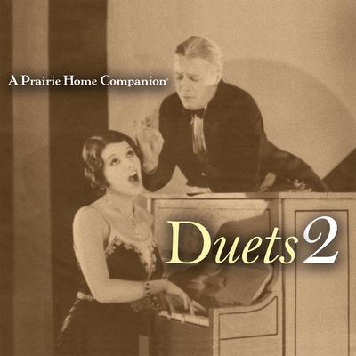 A Prairie Home Companion: Duets 2 1622315553 Book Cover