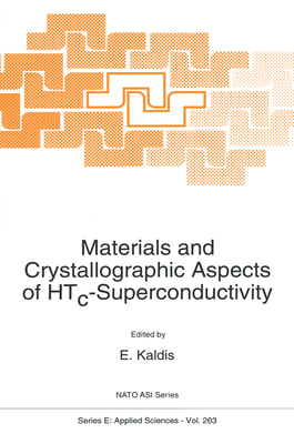 Materials and Crystallographic Aspects of Htc-S... 079232773X Book Cover