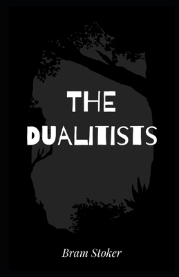 The Dualitists Illustrated B093RLBTMH Book Cover