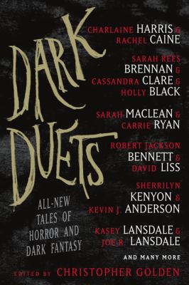 Dark Duets: All-New Tales of Horror and Dark Fa... 0062240285 Book Cover