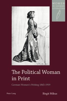 The Political Woman in Print: German Women's Wr... 3034317360 Book Cover