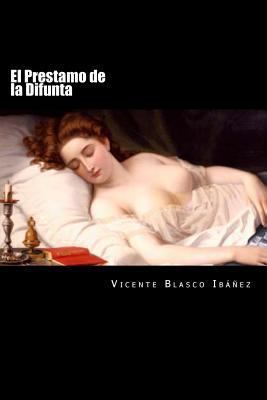 El Prestamo de la Difunta (Spanish Edition) [Spanish] 1537746855 Book Cover