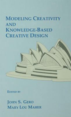 Modeling Creativity and Knowledge-Based Creativ... 1138976237 Book Cover