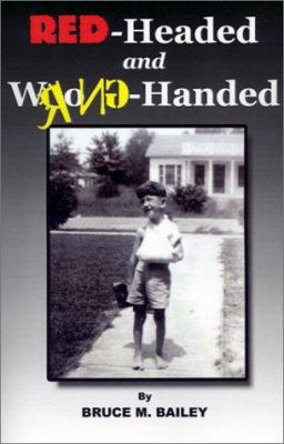 Red-Headed and Wrong-Handed 0759655154 Book Cover