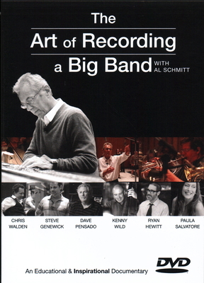 The Art of Recording a Big Band: Al Schmitt 1495051919 Book Cover