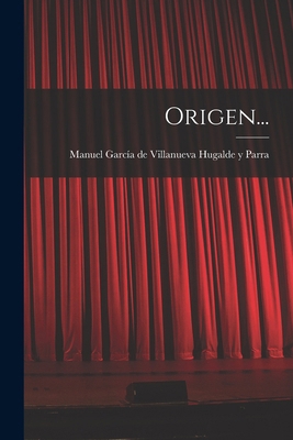 Origen... [Spanish] 1018760083 Book Cover