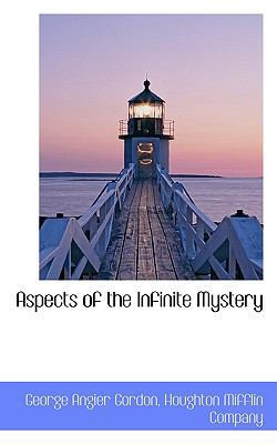 Aspects of the Infinite Mystery 1115614363 Book Cover