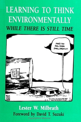 Learning to Think Environmentally: While There ... 0791429547 Book Cover