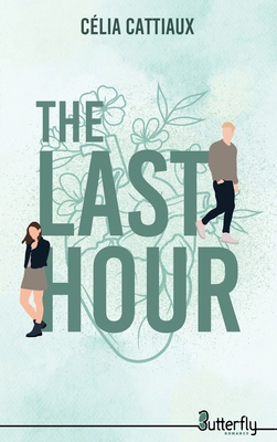 The Last Hour [French] 2376525608 Book Cover