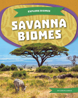 Savanna Biomes 1098291131 Book Cover