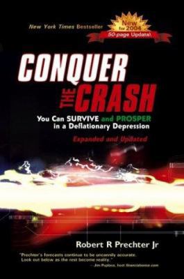 Conquer the Crash: You Can Survive and Prosper ... 0470870907 Book Cover