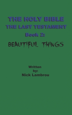 Beautiful Things (The Holy Bible: The Last Test...            Book Cover
