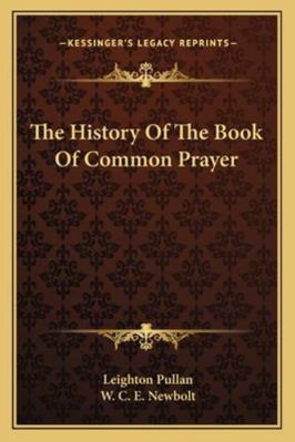 The History Of The Book Of Common Prayer 1162921617 Book Cover