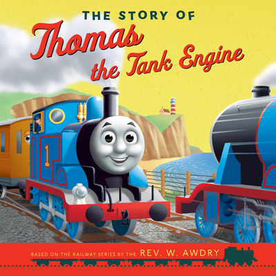 The Story of Thomas the Tank Engine 1405276045 Book Cover