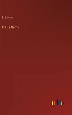 In His Name 336819125X Book Cover