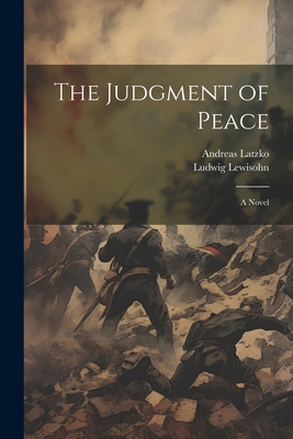 The Judgment of Peace; A Novel 1022146092 Book Cover