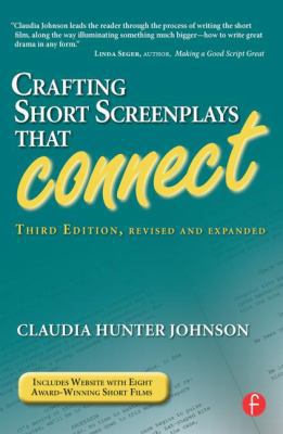 Crafting Short Screenplays That Connect 024081214X Book Cover