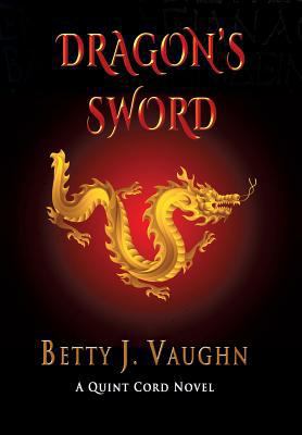 Dragon's Sword: A Quint Cord Novel 1590953819 Book Cover