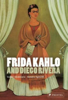 Frida Kahlo and Diego Rivera B00BDK8T1S Book Cover