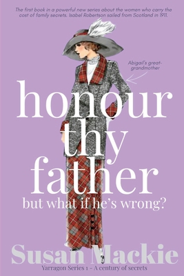 Honour thy father but what if he's wrong? 176431865X Book Cover