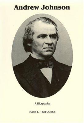 Andrew Johnson: A Biography 0945707223 Book Cover
