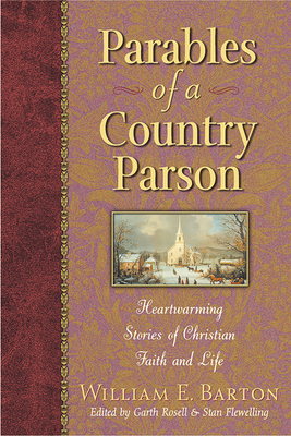 Parables of a Country Parson: Heartwarming Stor... 1565634195 Book Cover