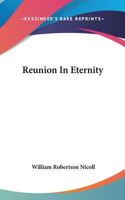 Reunion In Eternity 0548275602 Book Cover