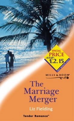 The Marriage Merger (Tender Romance) 026383011X Book Cover