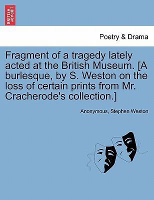 Fragment of a Tragedy Lately Acted at the Briti... 1241021643 Book Cover