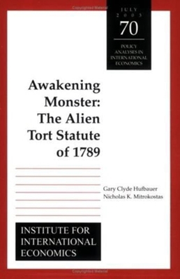 Awakening Monster: The Alien Tort Statute of 1789 0881323667 Book Cover