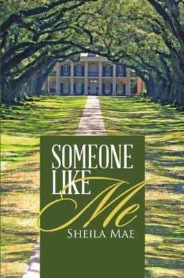 Someone Like Me 1483465179 Book Cover