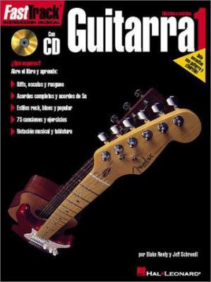 Fasttrack Guitar Method - Spanish Edition - Lev... 0634023802 Book Cover
