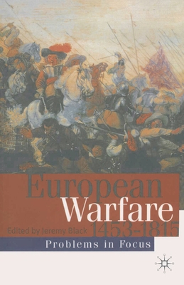 European Warfare 1453-1815 0333692241 Book Cover