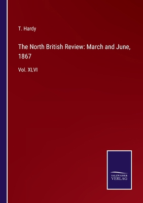 The North British Review: March and June, 1867:... 3752534028 Book Cover