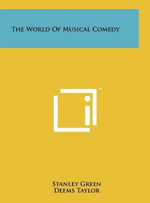 The World of Musical Comedy 1258098172 Book Cover