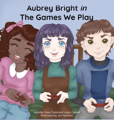 Aubrey Bright in The Games We Play 1959347403 Book Cover