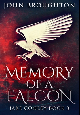 Memory Of A Falcon: Premium Hardcover Edition 1034217488 Book Cover